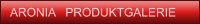 ARONIA   PRODUKTGALERIE